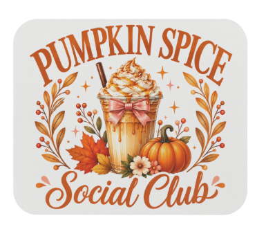 Pumpkin Spice Social Club Mouse Pad